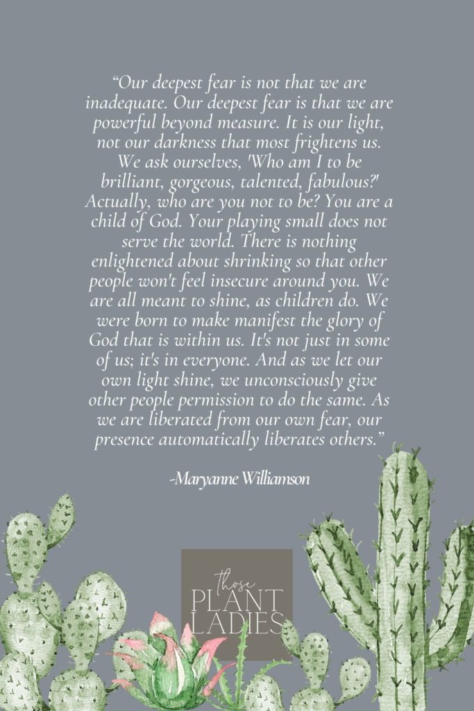 Powerful quote and printable from Maryanne Williamson that Fawn heard on the podcast Women Taking the Lead by Jodi Flynn.
